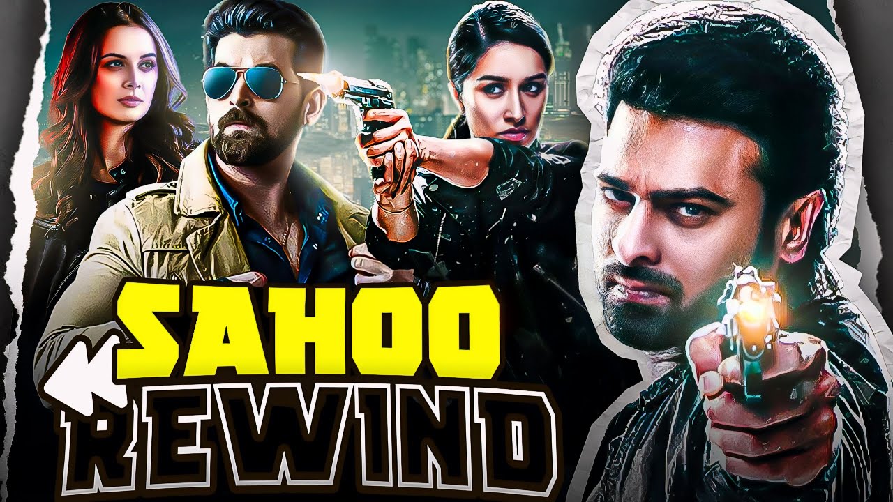 Saaho : Rewind | YBP
