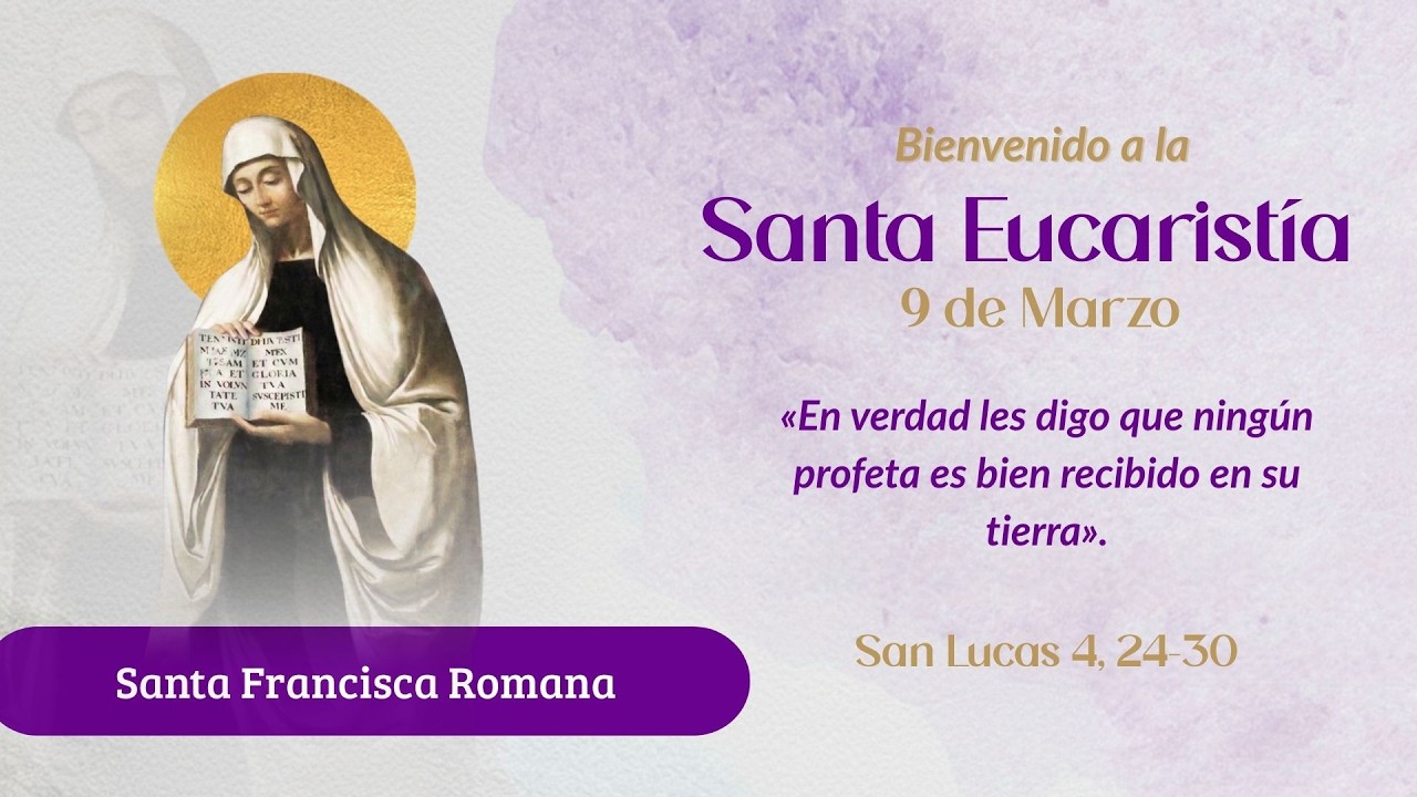 🙏🏻 Santa Eucaristía | Lunes 9 de Marzo