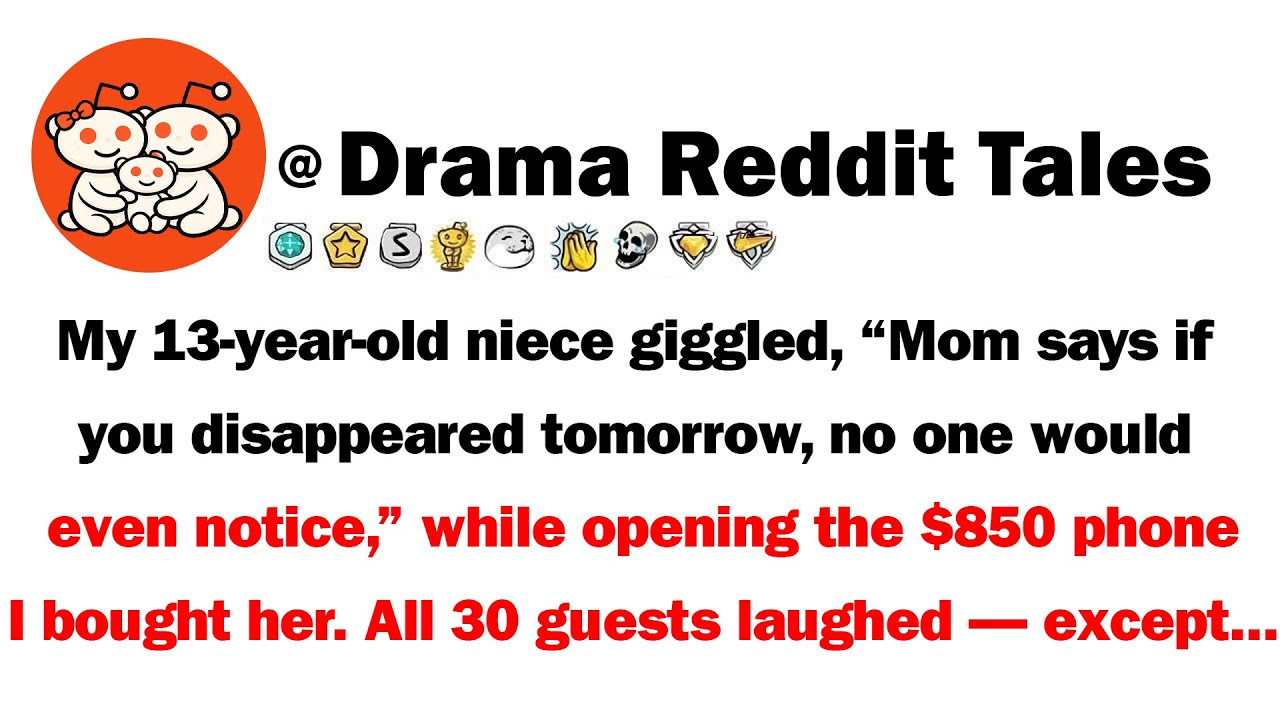 My 13-Year-Old Niece Giggled, “Mom Says If You Disappeared Tomorrow, No One Would Even Notice,”While