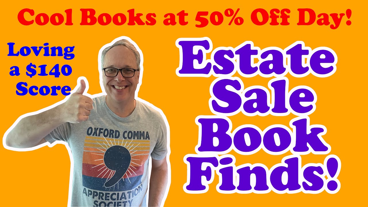 Finding a $140 Book + More on the Last Day of an Estate Sale!  (Who Likes 50% Off Day at a Sale?)