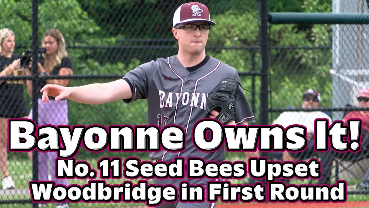 Bayonne 6 Woodbridge 4 | N2G4 First Round | Bees Buzz to Upset Win!