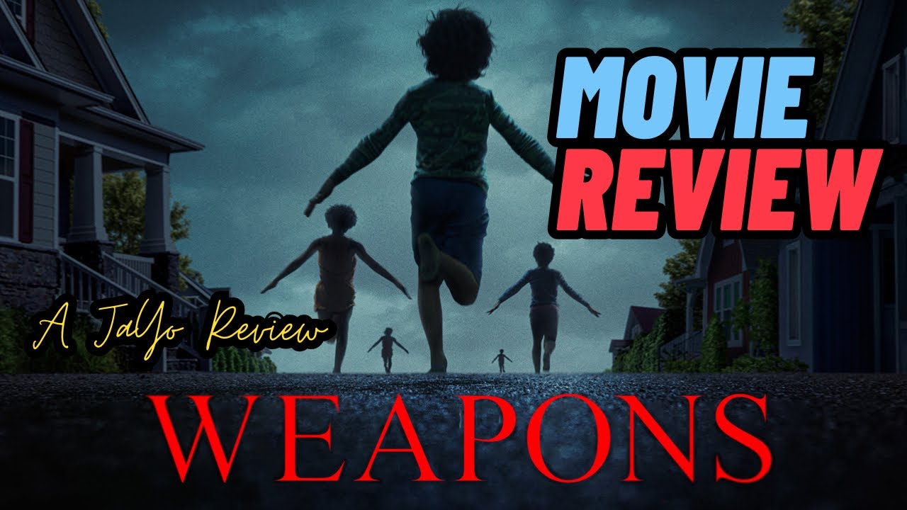 WEAPONS MOVIE REVIEW | A JaYo Movie Review | JY + JW