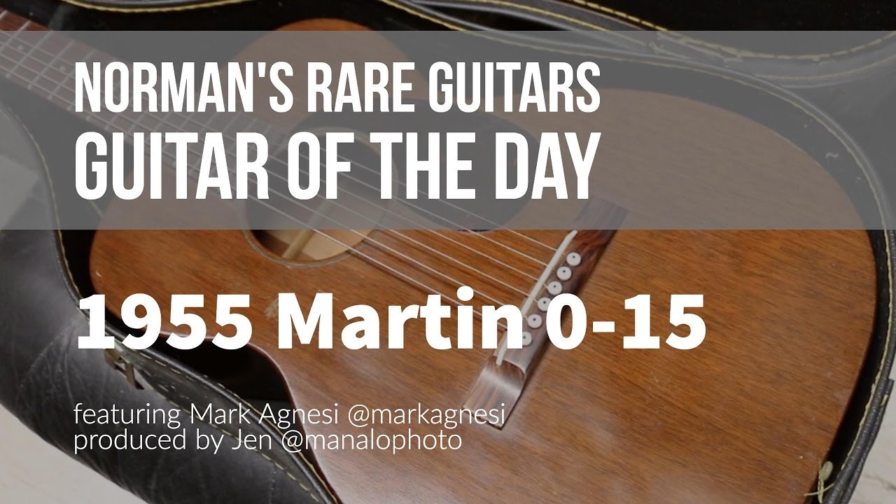 1955 Martin 0-15 | Guitar of the Day
