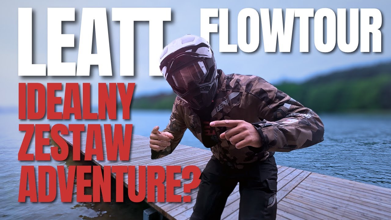Testujemy - Leatt FlowTour 7.5 spodnie i kurtkę, kask kit ADV 8.5, gogle V25 oraz buty HydraDri 7.5