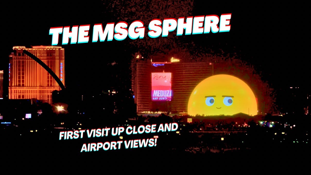 The MSG Sphere - Day and Night in Vegas