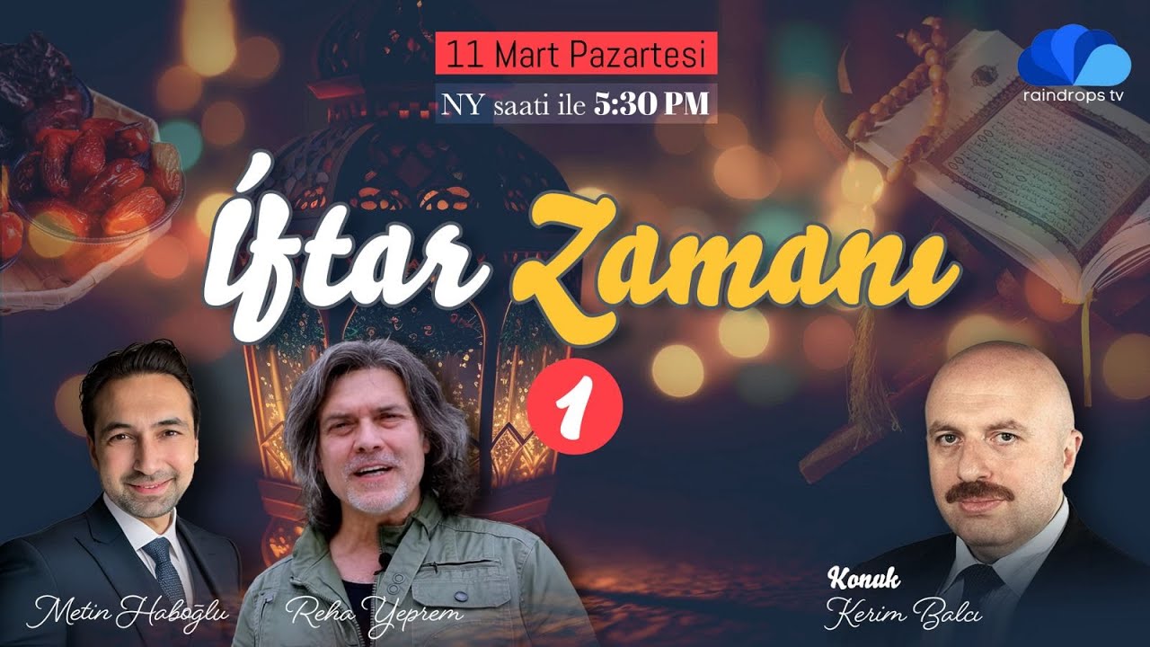 İFTAR ZAMANI - 1. GÜN