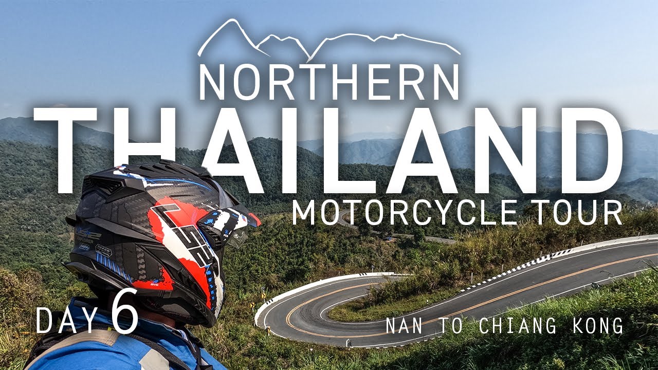 Thailand Motorcycle Tour: Day 06 Nan to Chiang Khong with GlobeBusters