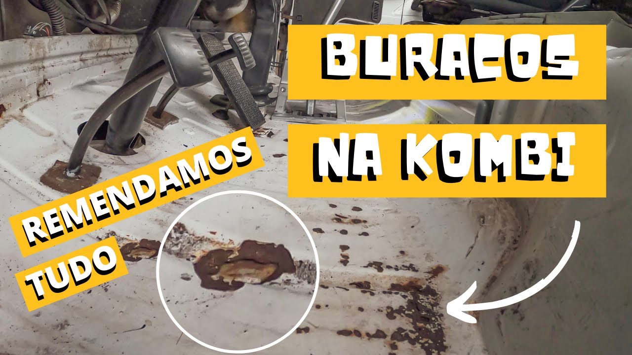 CONSTRUINDO KOMBI HOME - Tratamento no ASSOALHO, FERRUGEM e BURACOS | Kombichileira #ep15