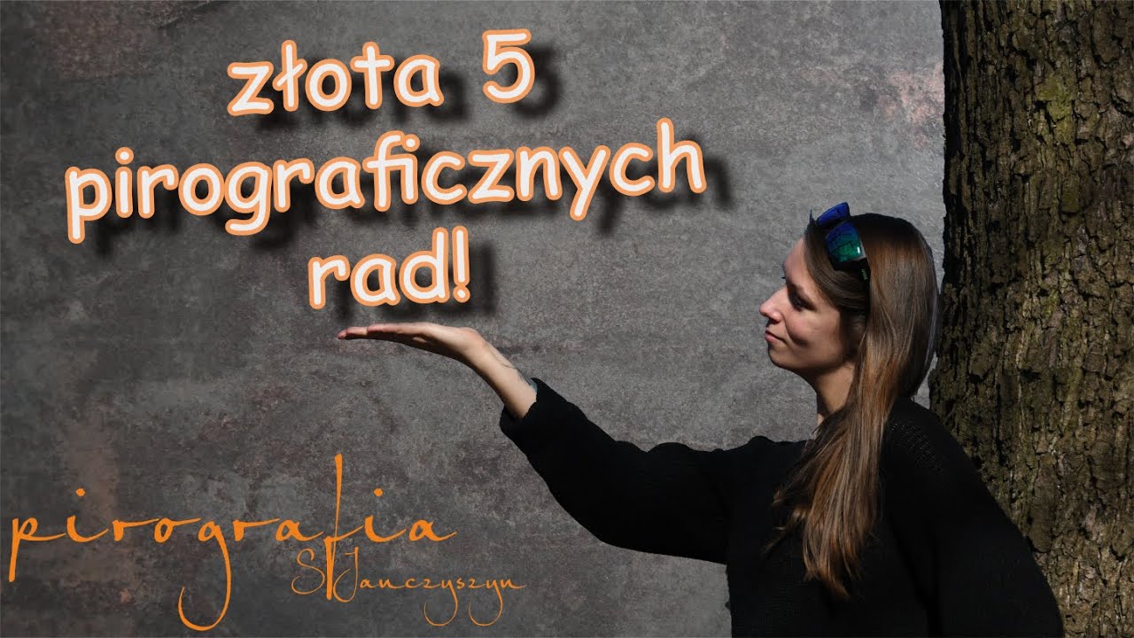 Pirografia - prawdy, kt&oacute;re musisz znać by zacząć dobrze wypalać ;) - Sylwia Janczyszyn