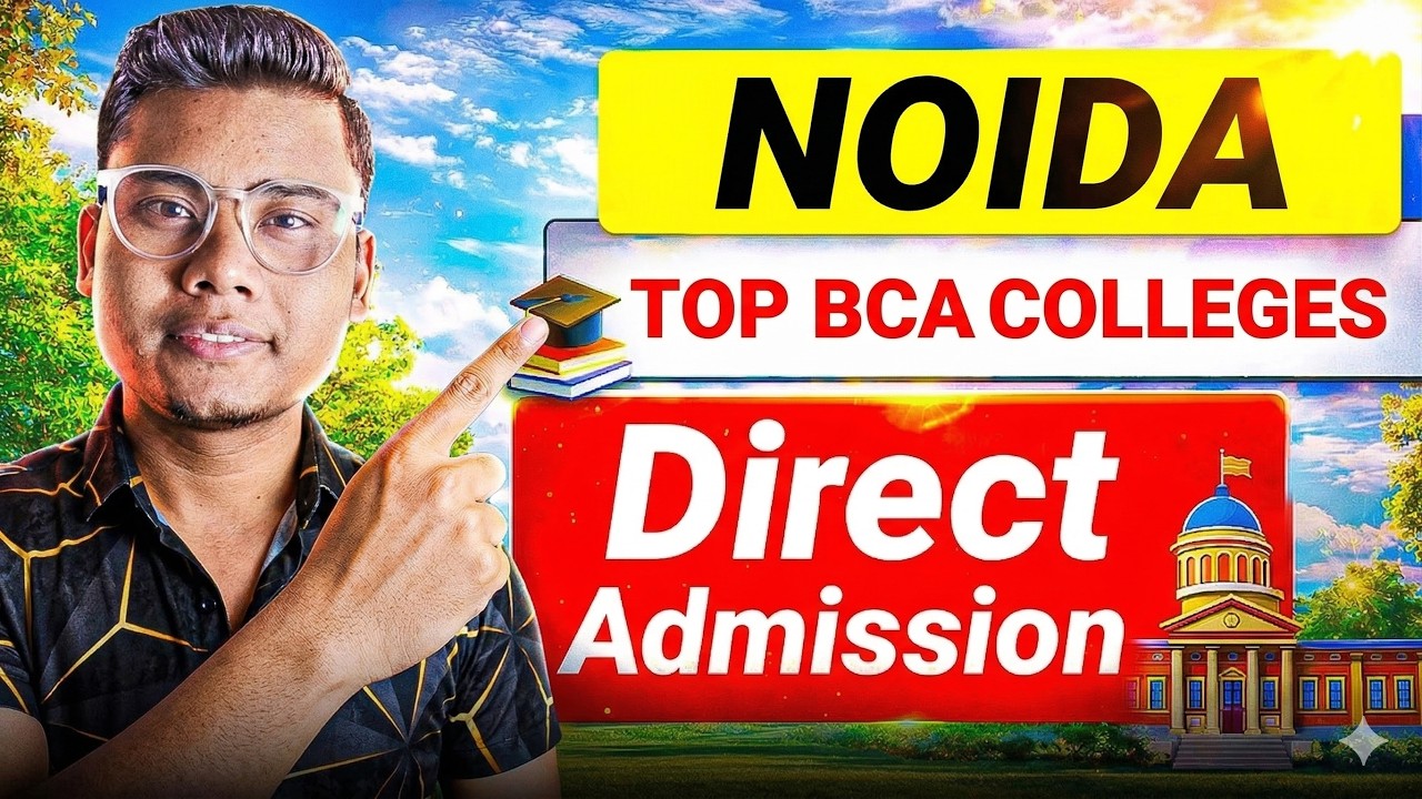 Top BCA Colleges in Noida 2026 🎓 Direct Admission + High Placements 🔥