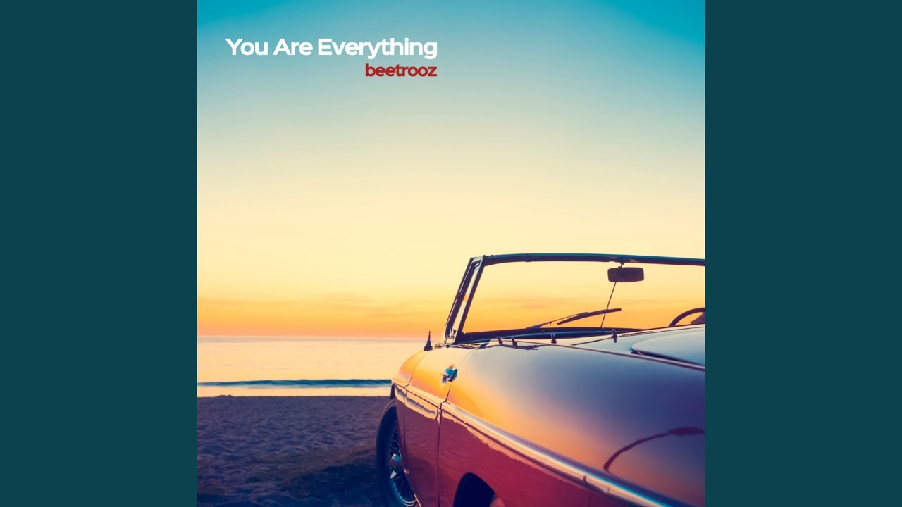 You Are Everything
