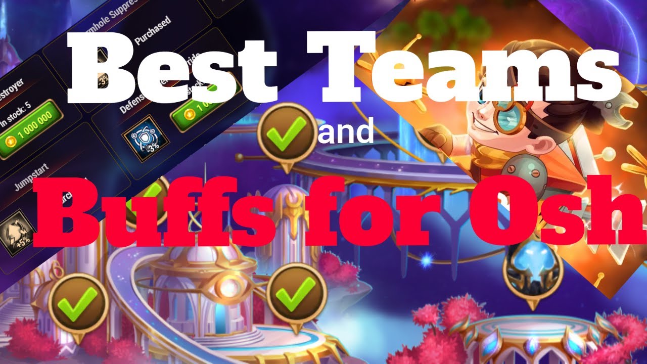 Best buffs & Teams for Osh! Hero Wars  Dominion Era