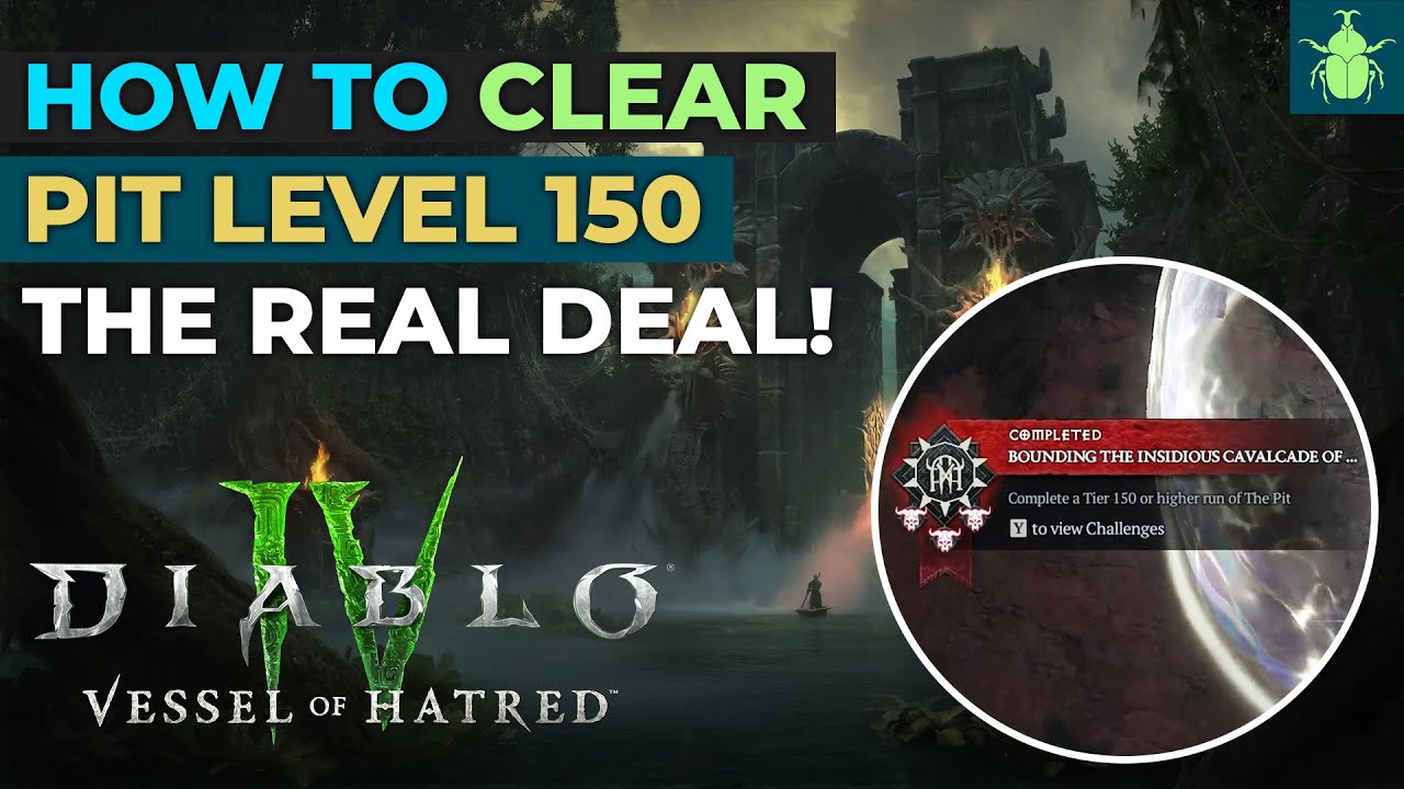 Diablo 4 - HOW TO - Clear Pit Level 150 