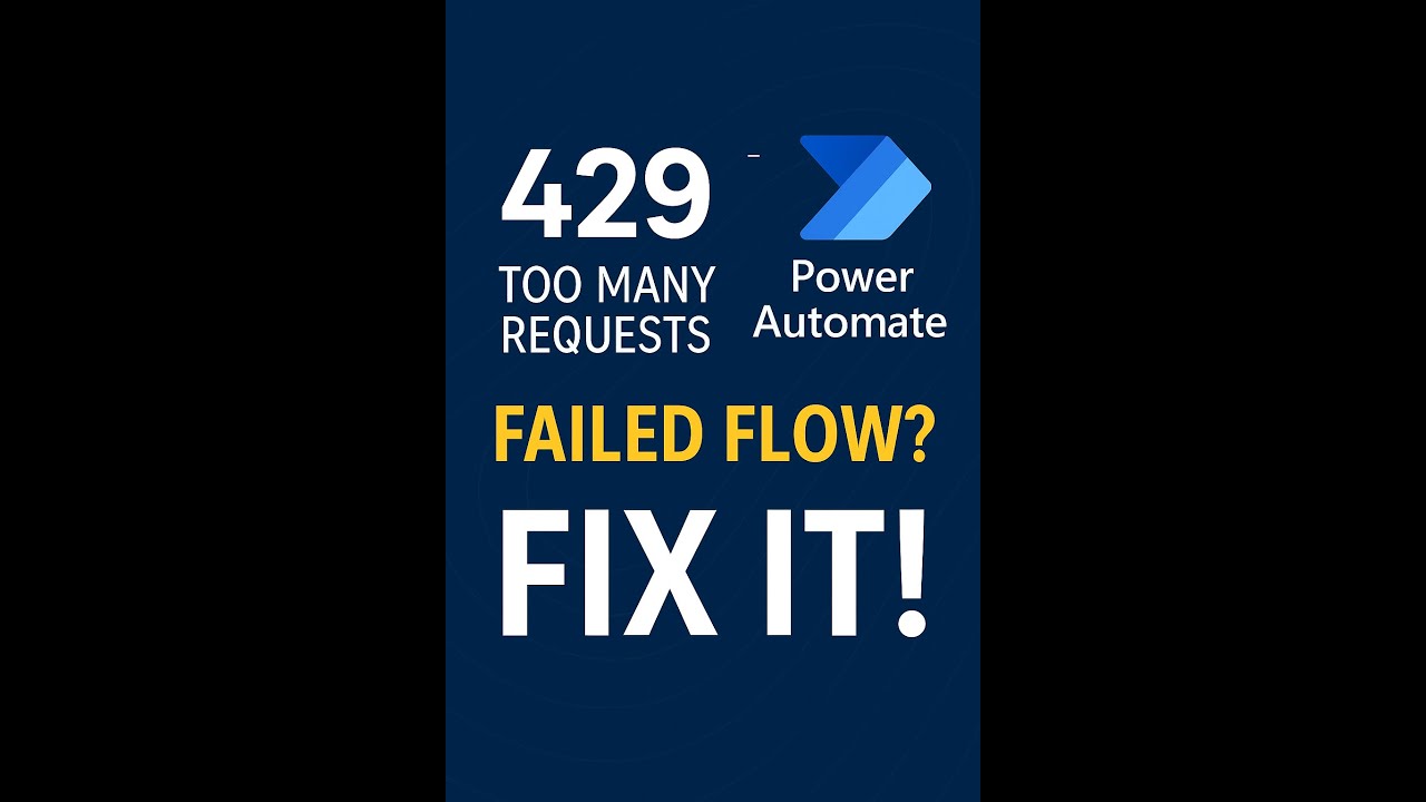 Fix 429 Errors in Power Automate | Concurrency & Retry Explained