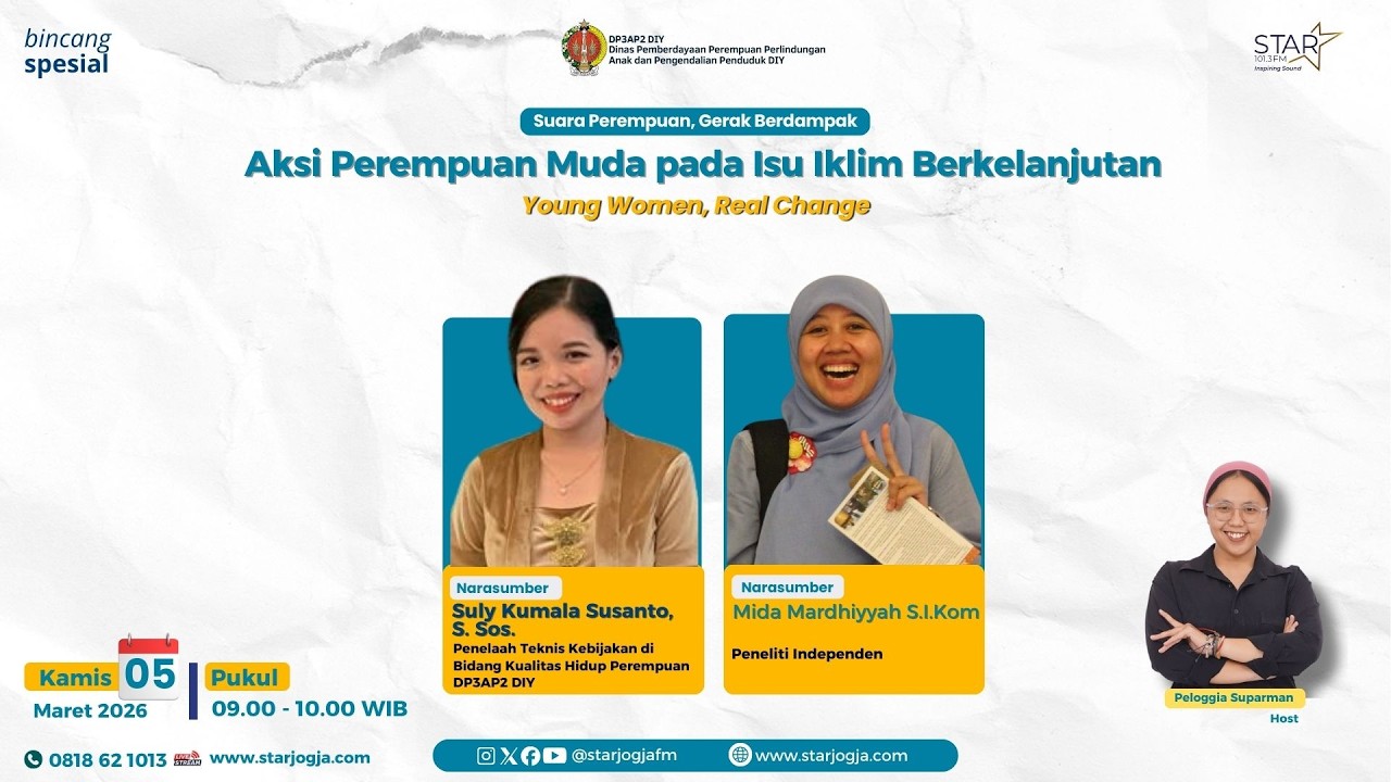 DP3AP2 DIY : AKSI PEREMPUAN MUDA PADA ISU IKLIM BERKELANJUTAN, YOUNG WOMAN REAL CHANGE