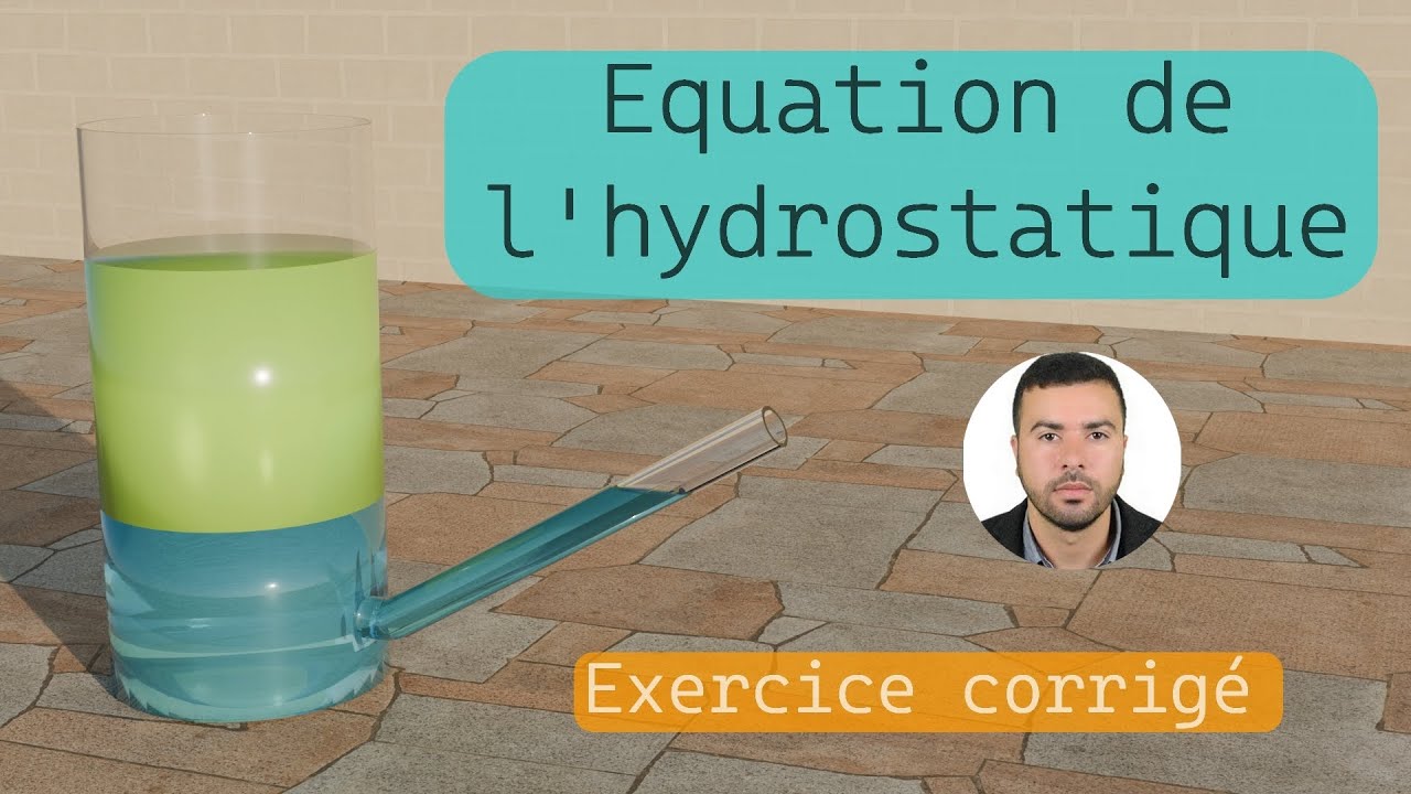 Mécanique des Fluides | Équation de l'Hydrostatique | Exercice Corrigé 2
