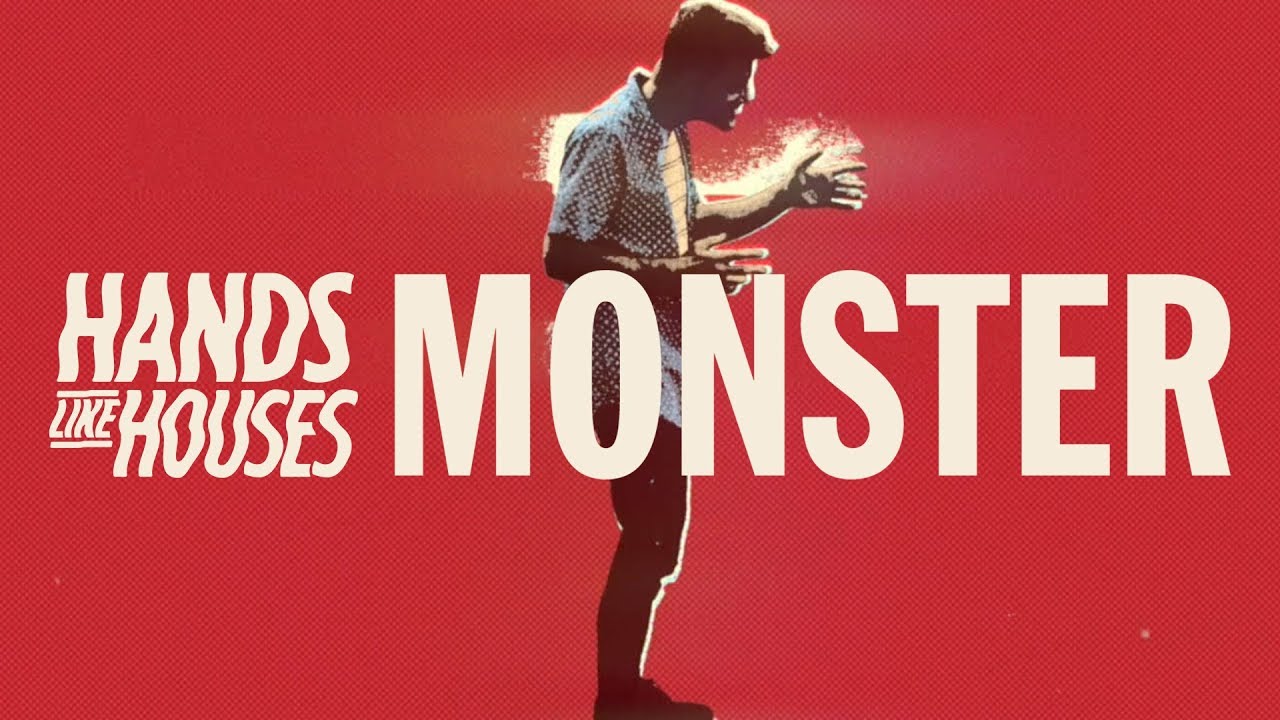 Hands Like Houses - Monster (Official Music Video)