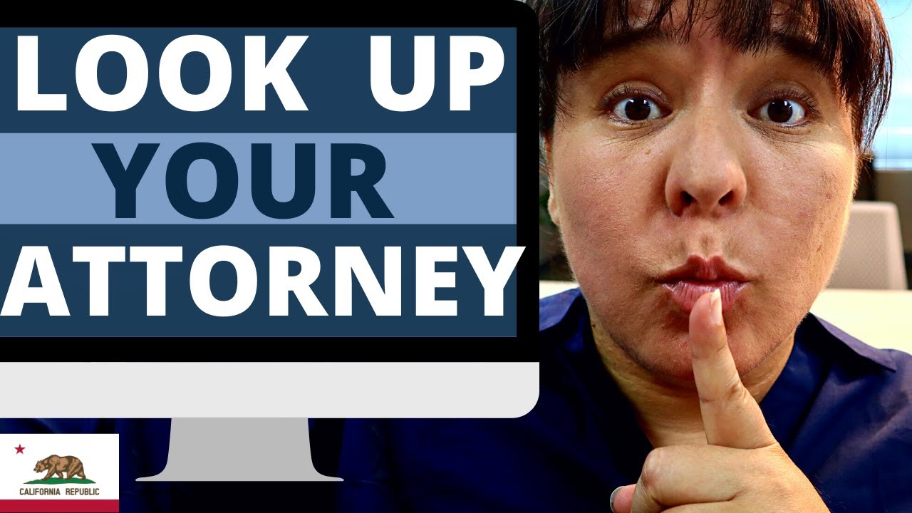 Is Your Attorney Legitimate? How to Look Up an Attorney on the California State Bar.  Disbarred?