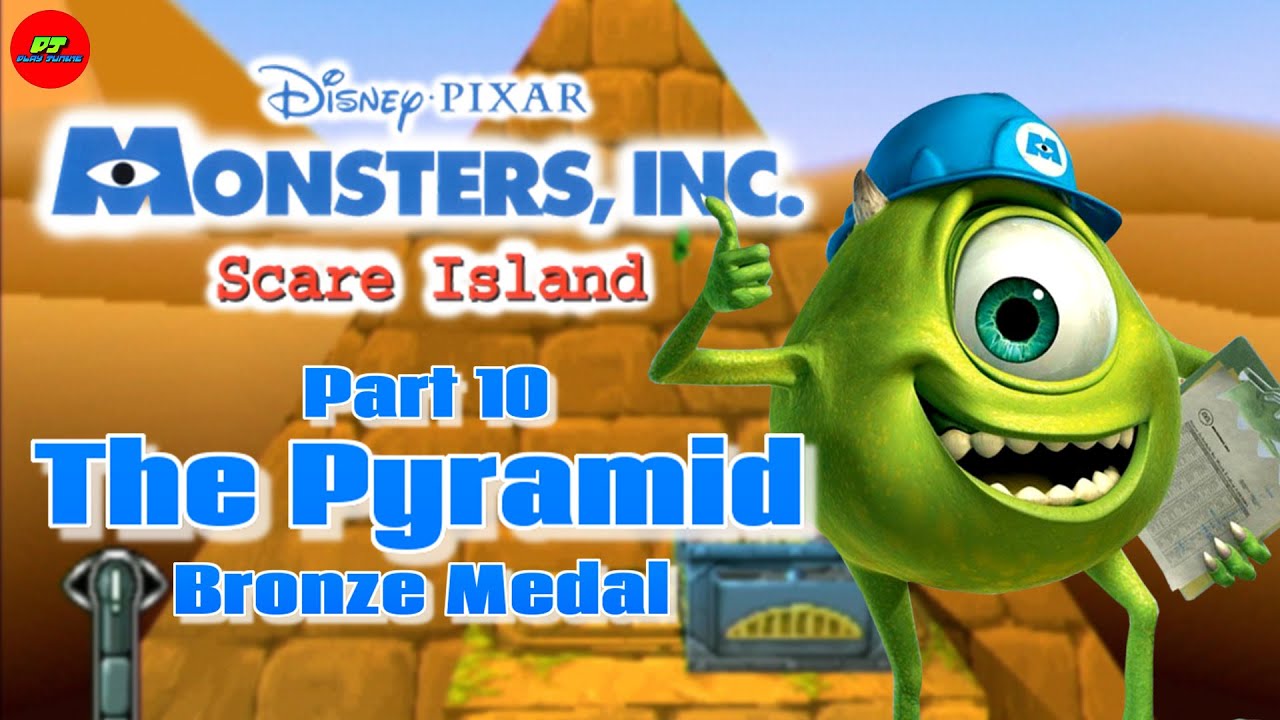 Monsters Inc. Scare Island: Part 10 - The Pyramid (Bronze Medal)