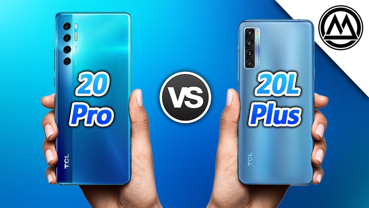 TCL 20 Pro vs TCL 20L Plus