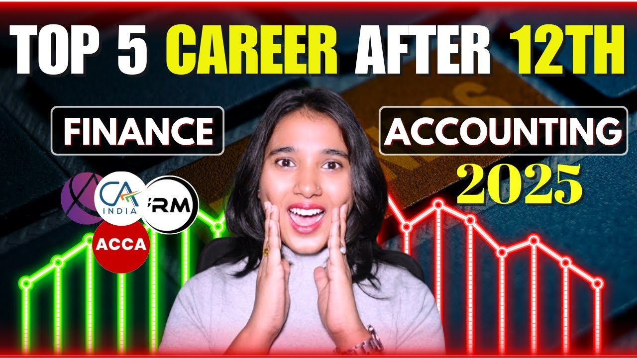 Top 5 Career in Finance and Accounting 2025 | High Paying Job After 12th!