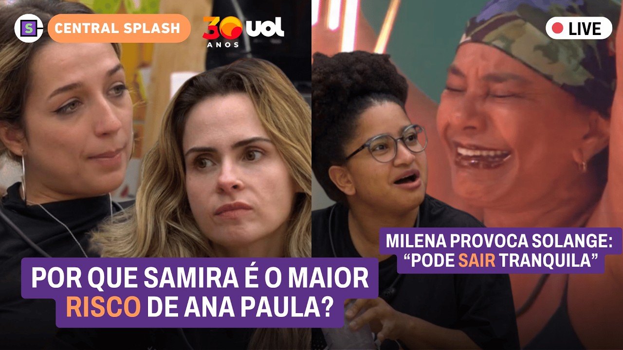 🔴 Ana Paula mira em Chaiany; Solange ganha apartamento; Samira quer Juliano no Pared&atilde;o e+ AO VIVO