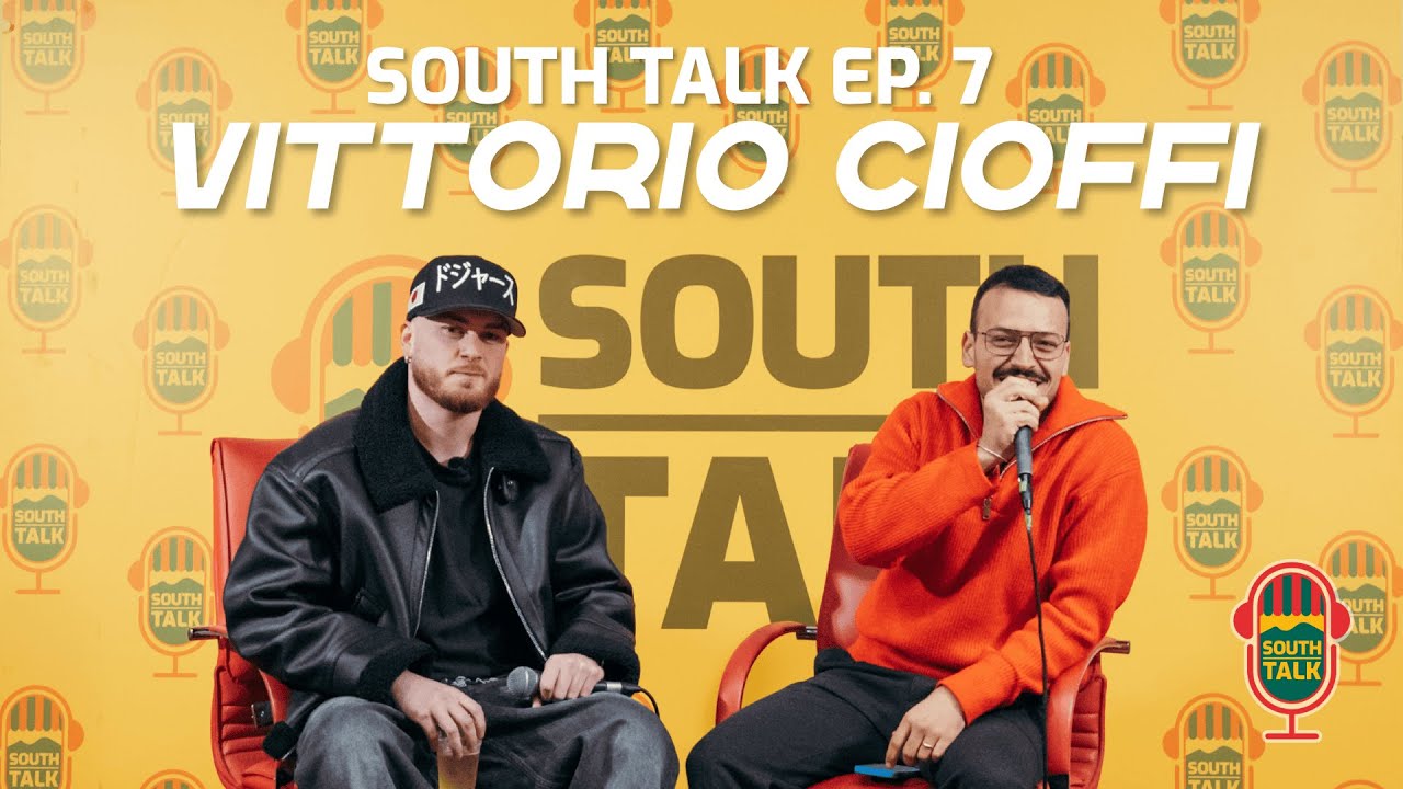 South Talk - Ep. 07 | con Vittorio Cioffi