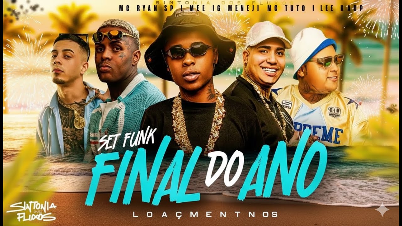 SET FUNK FINAL O ANO - MC Meno K, MC Lele JP,  MC IG, MC Ryan SP e MC Tuto