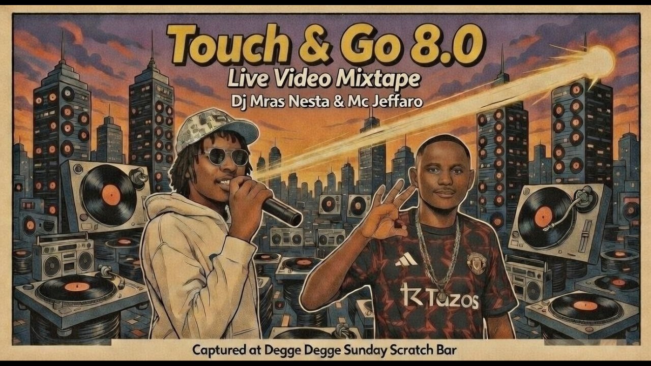 TOUCH & GO 8.0 (DEGGE DEGGE DJ MRAS NESTA X MC JEFFARO)