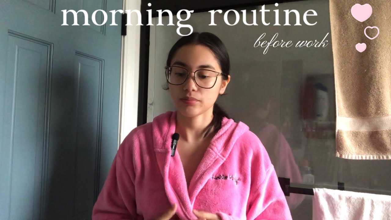 my morning routine before work