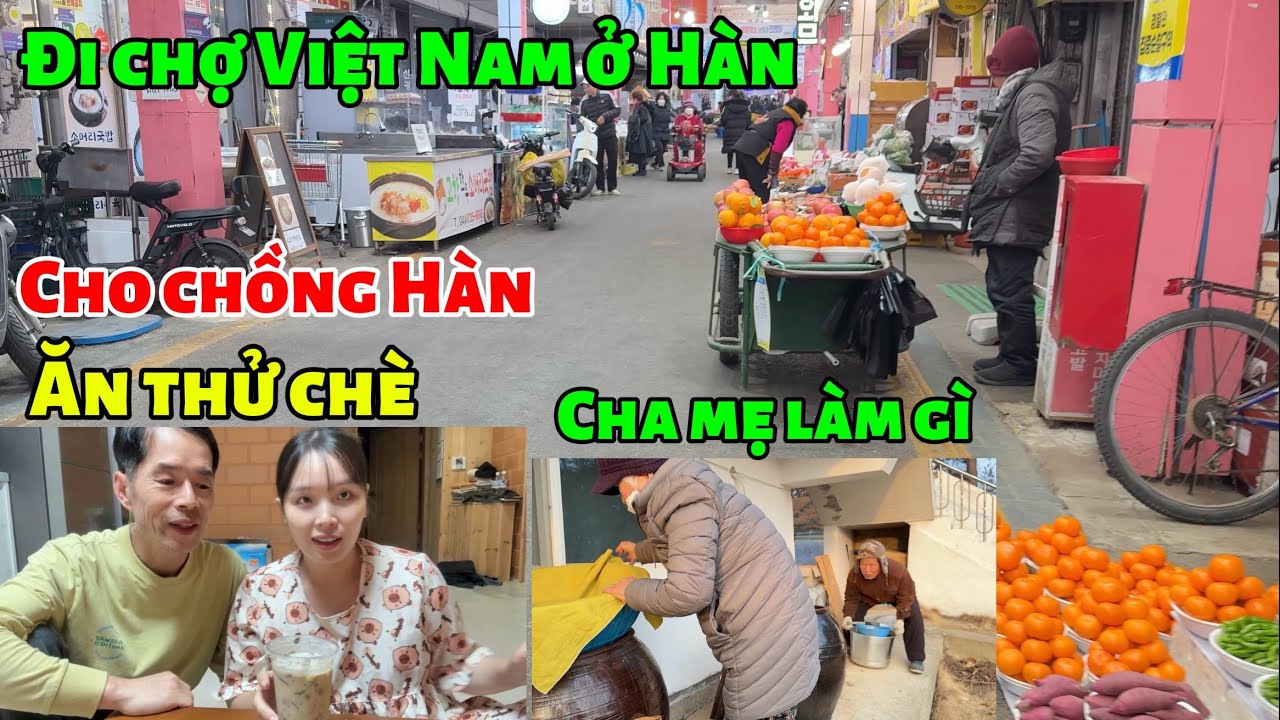 [187] đi chợ Việt Nam tại Hàn Quốc rủ chồng Hàn ăn chè 😊