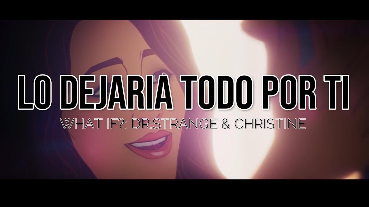 Esta canción de Dr. Strange, ¡Te hará llorar! - Lo dejaría todo por ti