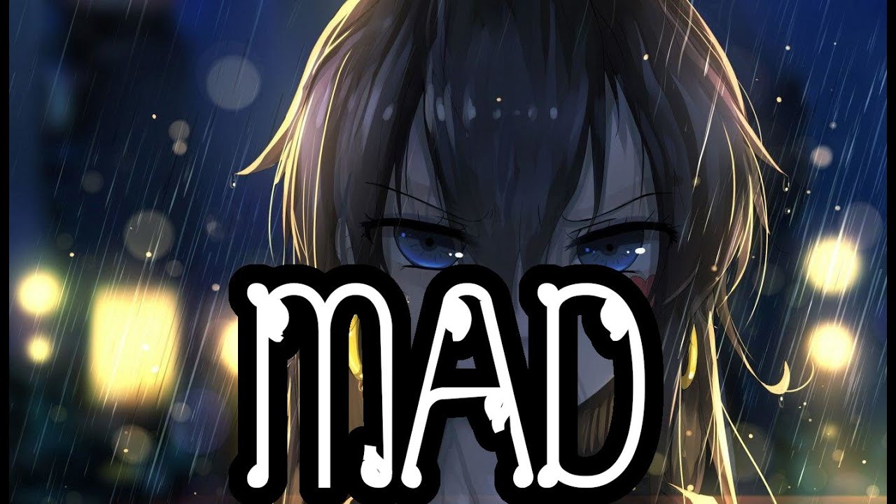 Hope Tala - Mad [Nightcore] (With Lyrics) || Just4Fun