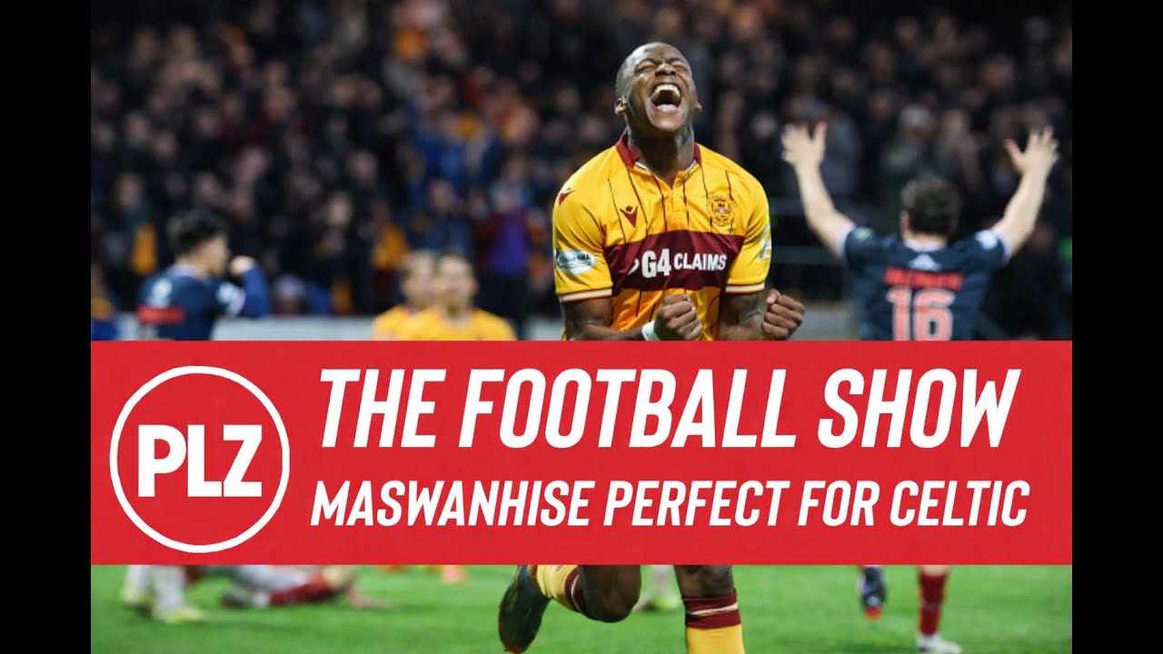 Maswanhise perfect for Celtic