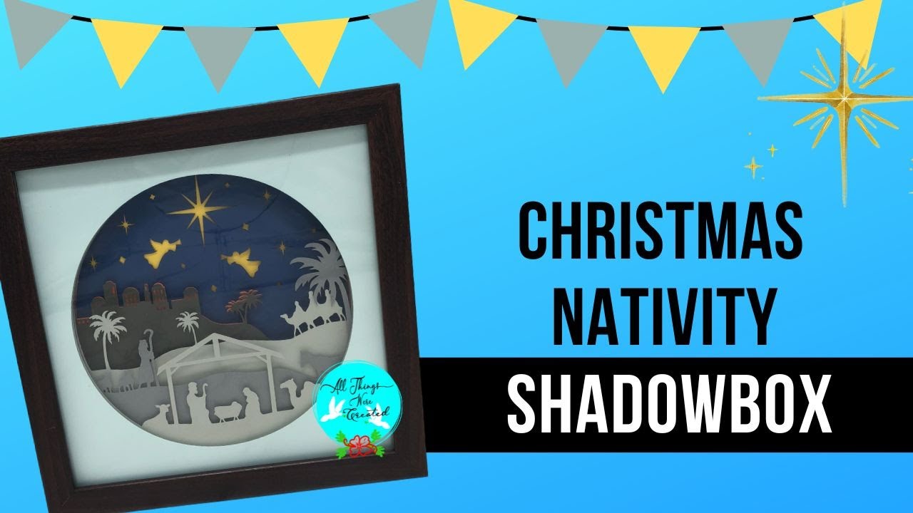 Free Christmas Nativity Shadowbox SVG Cut File; Paper Crafting on Cricut and Silhouette