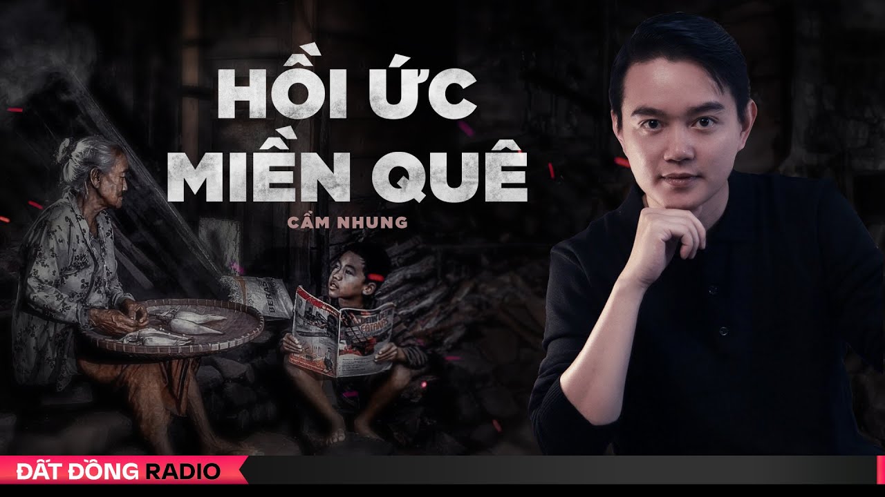 Nghe truyện ma : HỒI ỨC MIỀN QUÊ - Chuyện ma miền Tây Nguyễn Huy diễn đọc