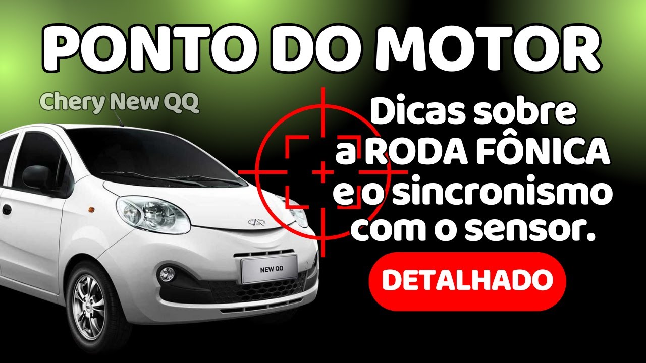 Chery New QQ - Dicas sobre  ponto de sincronismo do motor e da roda fônica.