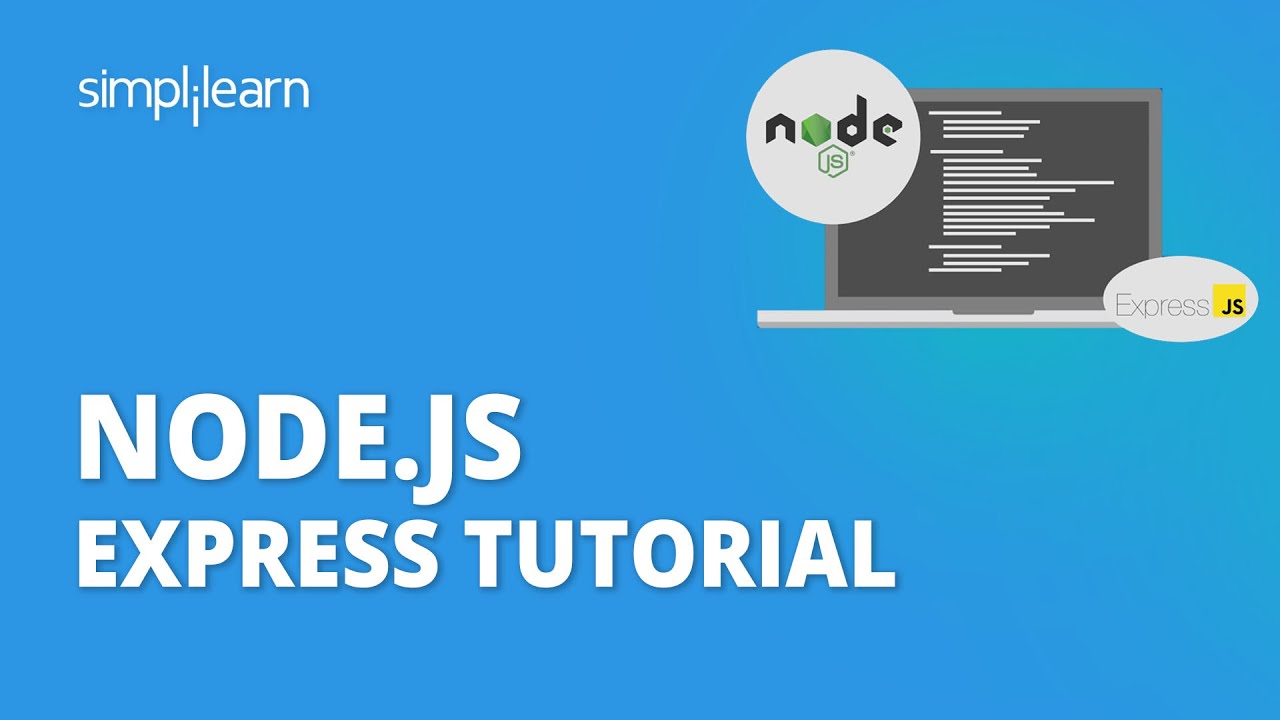 Node.js Express Tutorial | What Is Node.js Express | Node.js Tutorial For Beginners | Simplilearn