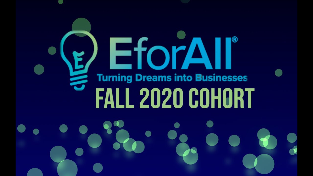 EforAllFall2020CohortVideo