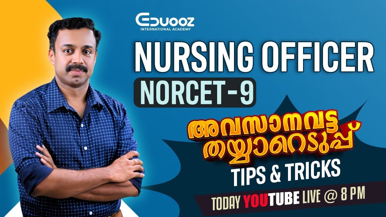 Nursing Officer NORCET 9 | Tips & Tricks | Last Minute Preparation | Eduooz Academy Live @ 8 PM