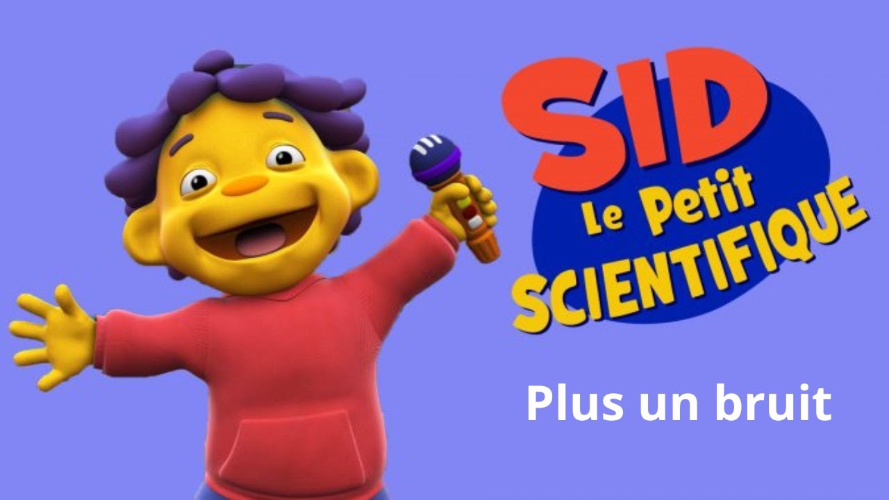 SID le petit scientifique - Plus un bruit