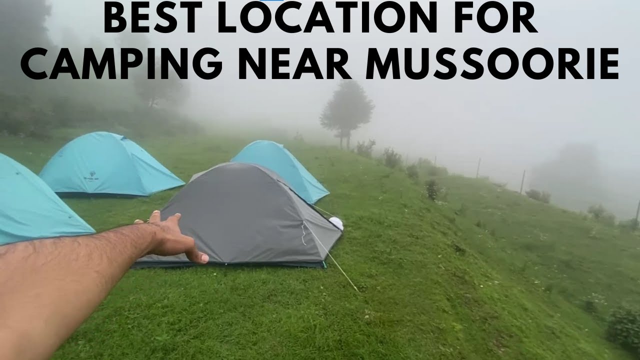 Best Location For Camping Near Mussoorie || Camping in Mussoorie