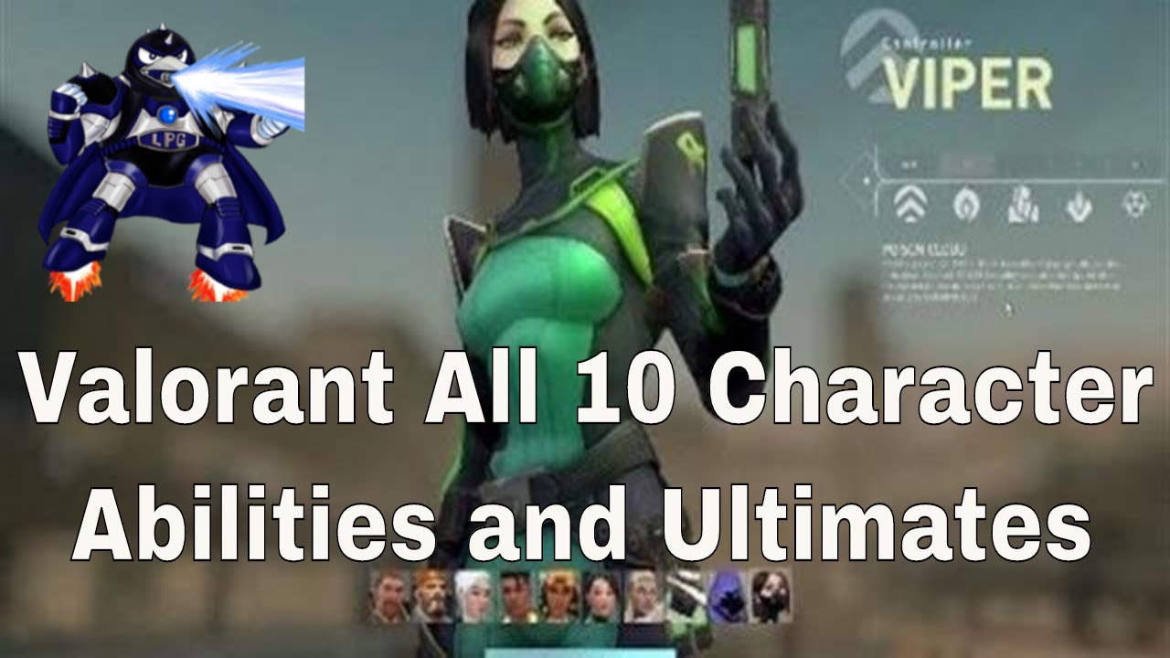 Valorant Closed Beta All 10 Character Abilities and Ultimates