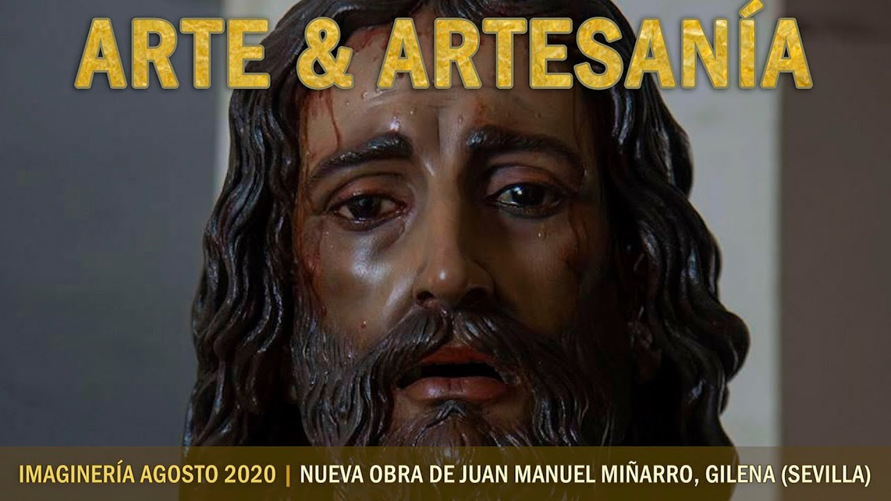 #CIRINEOarteYartesanía | NUEVA OBRA DE JUAN MANUEL MIÑARRO, Jesús Cautivo para Gilena (Sevilla)