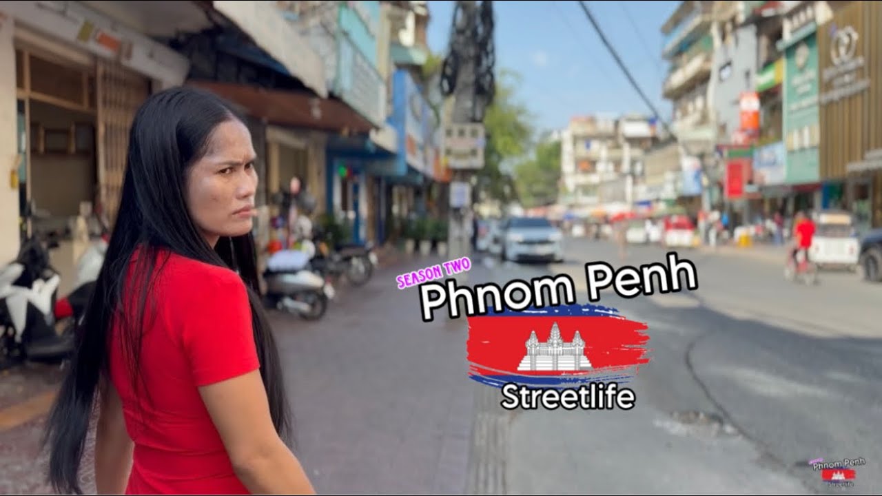 Phnom Penh Streetlife - Season two 