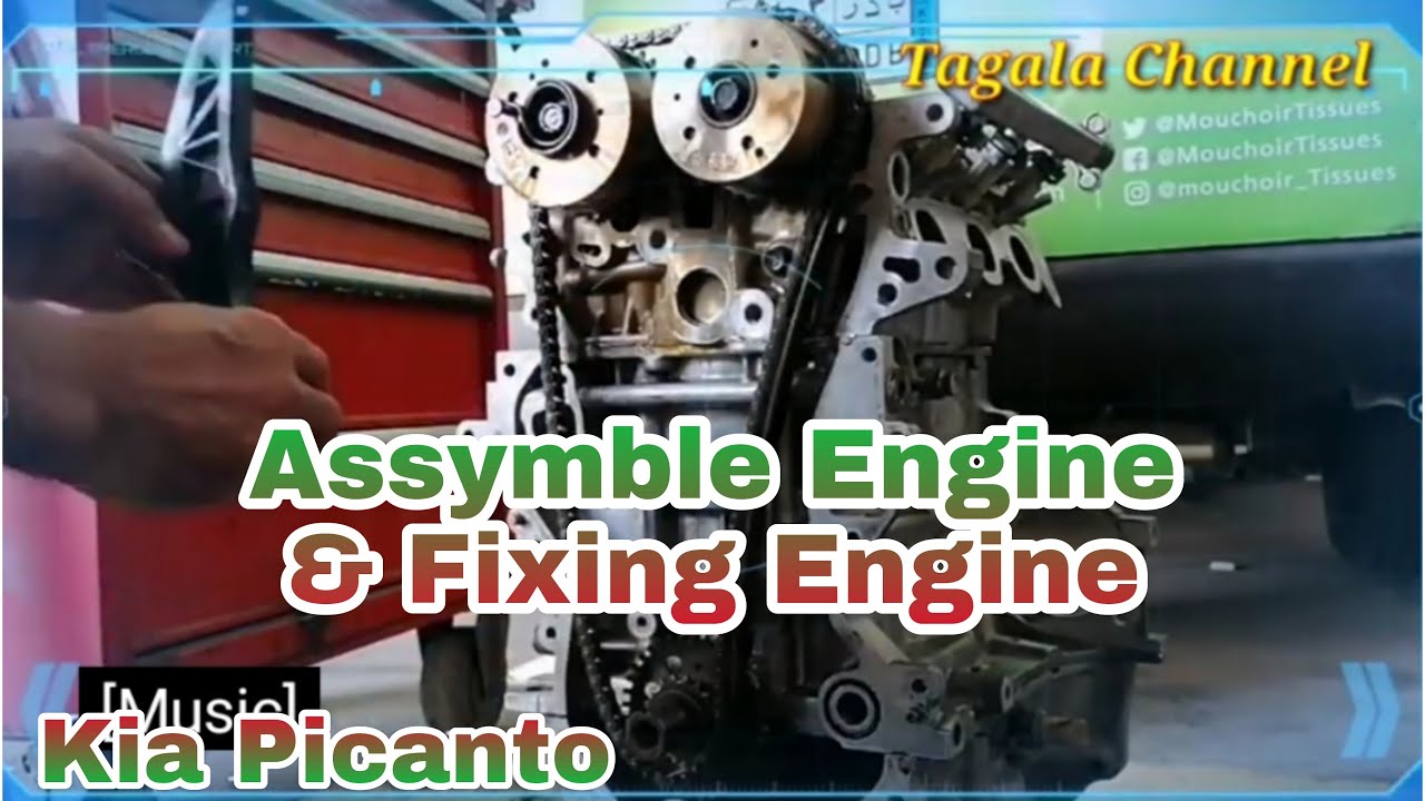 Assymble Engine & Fixing Engine Kia Picanto