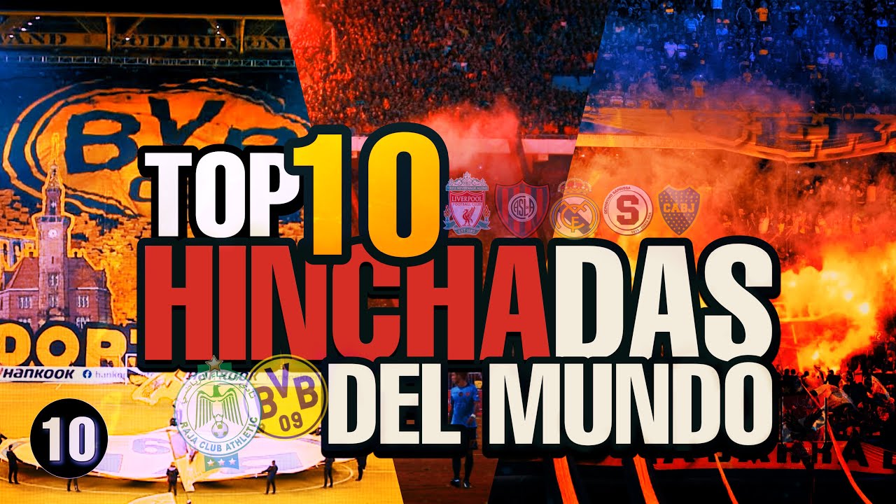 TOP 10 MEJORES HINCHADAS/AFICIONES DEL MUNDO|| ELDIEZTV