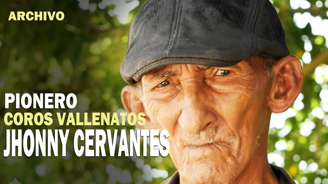 Falleció JHONNY CERVANTES pionero en los COROS vallenatos ARCHIVO