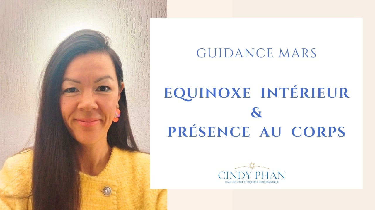 Guidance mars : Equinoxe interieur  _   Presence au corps