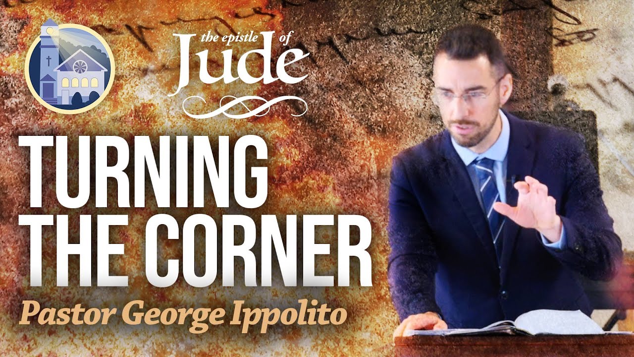 Turning the Corner (Jude 17-19)
